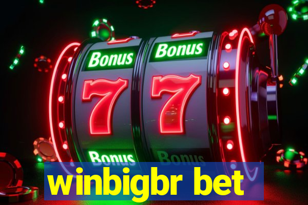 winbigbr bet